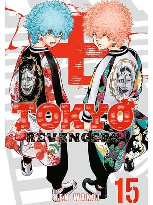 cover image of Tokyo Revengers, Volume 15